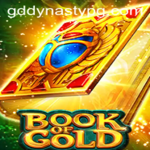 Unveiling BookofGold: An Epic Journey into the GDDYNASTY