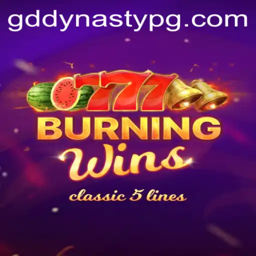 BurningWins: Unleash the Power of GDDYNASTY
