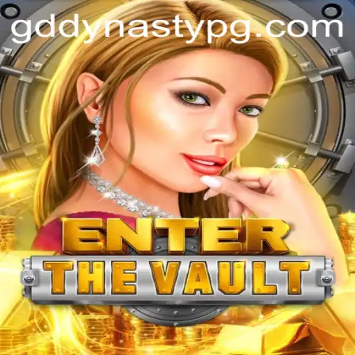 Exploring the Thrilling World of EntertheVault: GDDYNASTY