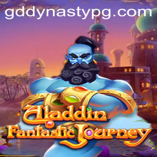 The Magical World of Aladdin and GDDYNASTY